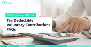[MPF 101] Tax Deductible Voluntary Contributions – FAQ