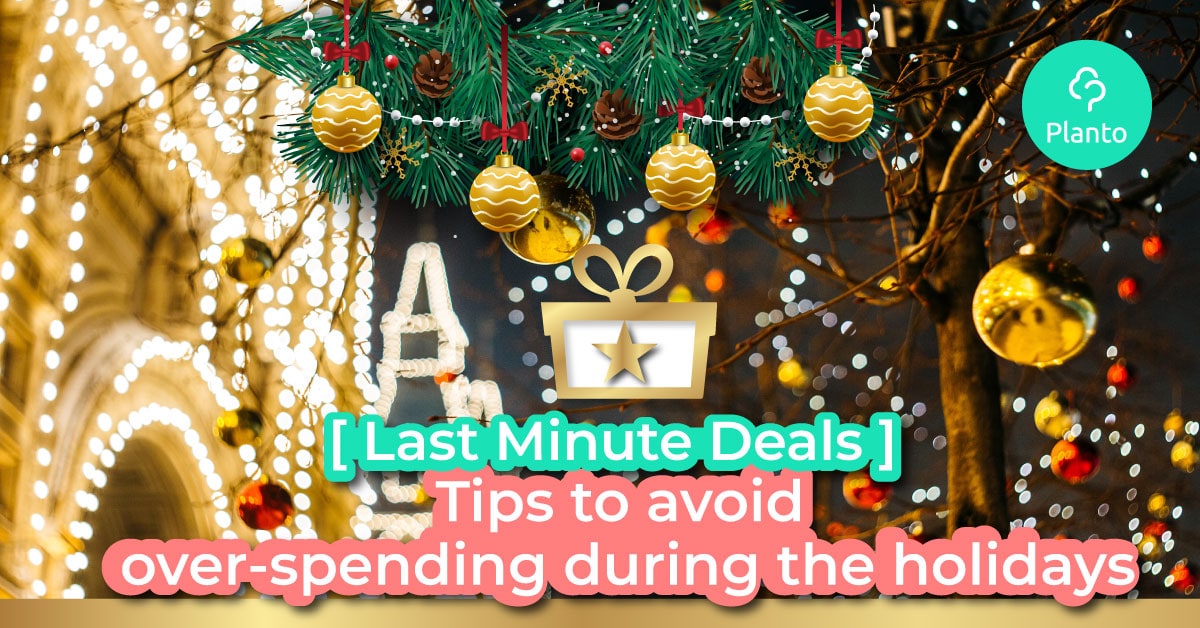 [Last Minute Deals] Tips to avoid over-spending in the holidays
