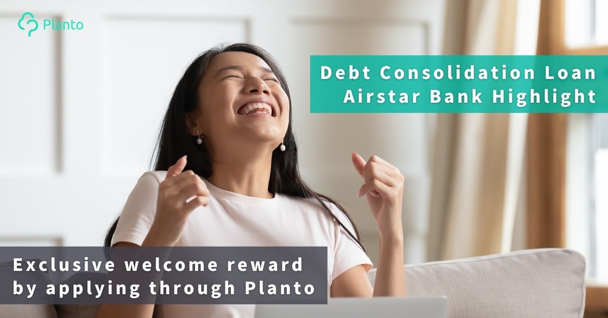 [Airstar Bank Debt Consolidation Loan] Repay your existing loan and enjoy an exclusive welcome reward!
