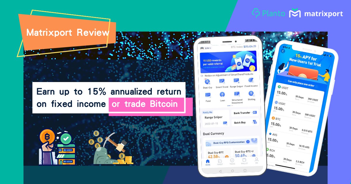 Matrixport Review〡 Earn up to 15% annualized return on fixed income or trade Bitcoin + Support using FPS to fund your account